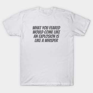 Like a Whisper T-Shirt